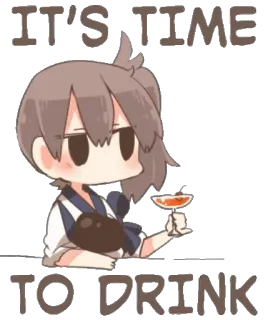 🛌 IT'S TIME TO DRINK bebida, anime, álcool, hora de beber, desenho animado, bebida, coquetel whatsapp sticker