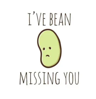 🥺 I'VE BEAN
MISSING YOU Bohne, Ich vermisse dich, Wortspiel, süß, Gruß, Essen, Gemüse whatsapp sticker