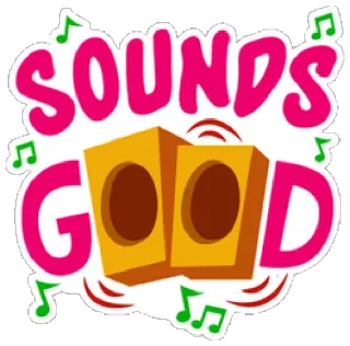 👍 SOUNDS GOOD 음악, 스피커, 소리, 좋은, 긍정적 telegram sticker