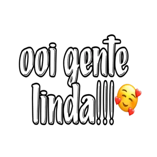 😊 ooi gente linda!!! saudações, positivo, emoji, amor, pessoas, fofo telegram sticker