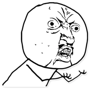 😫 meme, rage, angry, y u no telegram sticker