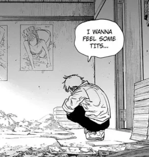 🤍 Denji Chainsaw Man I WANNA FEEL SOME TITS... Anime, Manga, Chainsaw Man, Denji, Esplicito, Illustrazione whatsapp sticker