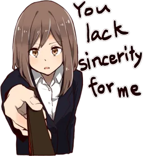 👆 You lack sincerity for me 애니메이션, 소녀, 진심, 만화 whatsapp sticker