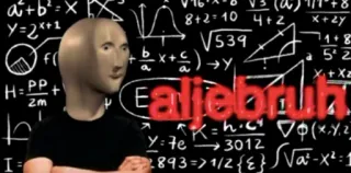 👨‍🏫 Aljebruh Mème, Mathématiques, Algèbre, Stonks whatsapp sticker