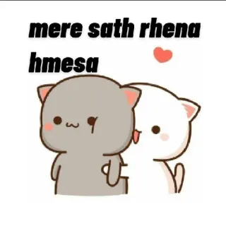 🤗 mere sath rhena hmesa whatsapp sticker