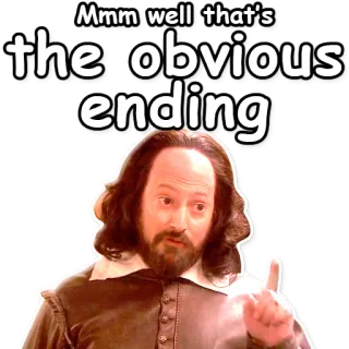👐 Mmm well that's the obvious ending Meme, Ovvio, Finale, Divertente, Sarcastico telegram sticker