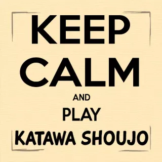 🗯 Katawa Shoujo KEEP CALM AND PLAY KATAWA SHOUJO mantenha a calma, katawa shoujo, jogo, texto telegram sticker