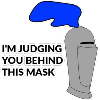 🔨 I'M JUDGING YOU BEHIND THIS MASK броня, осуждающий, шлем, маска, смешной, забавный telegram sticker