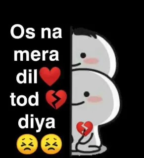 💔 Os na
mera
dil
tod
diya triste, desamor, emocional, corazón roto, dibujo, sentimiento, dolor telegram sticker