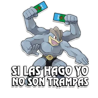 🤫 Machamp SI LAS HAGO YO
NO SON TRAMPAS pokemon, machomei, spiele, lustig, meme whatsapp sticker