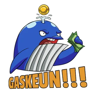 🐳 GASKEUN!!! кит, деньги, мультфильм, Gaskuen telegram sticker