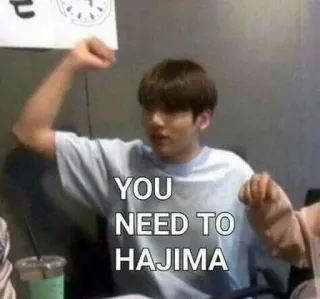 🍟 YOU NEED TO HAJIMA Meme, Divertente, Kpop, Hajima, Stop whatsapp sticker