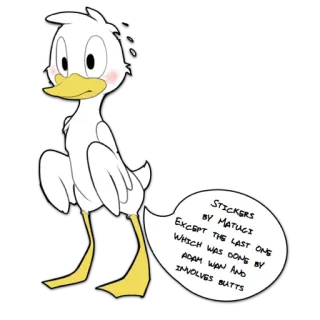 © STICKERS
BY MATUGI
EXCEPT THE LAST ONG
WHICH WAS DONE BY
ADAM WAN AND
INVOLVES BUTTS canard, dessin animé, autocollant, Matugi, Adam Wan whatsapp sticker