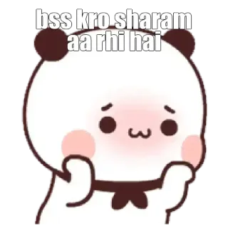 😚 bss kro sharam aa rhi hai mignon, panda, kawaii, rougissant, gêné whatsapp sticker