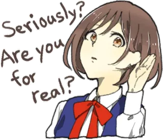 ❓ Seriously?
Are you
for real? Anime, Chica, Pregunta, En serio, ¿De verdad?, Expresión, Impactada telegram sticker