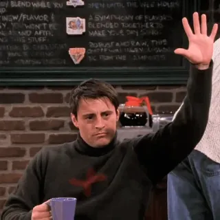 🖐 Joey Tribbiani Friends BLEND WHILE YOU
INGW/FLAVOR
SY YOU WON'TEC
AND AFTR
NGS STUFF
OPEN UNTIL THE WEE HOLES
A SYMPHONY OF FLO
BLENDED TOGETHER TO
MAKE YOU Dry Sin
ROBUSTANG RAW, THUS
TSIC PROMINE AMPERTS série télé, années 90, comédie, sitcom, acteur, salut, personnage telegram sticker