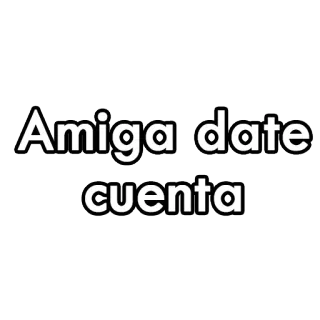 🙄 Amiga date cuenta испанский, текст, друг, осведомленность telegram sticker