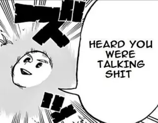 💩 HEARD YOU WERE TALKING SHIT anime, manga, talking, shit, offensive, humor telegram sticker