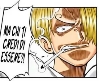 😠 Sanji One Piece MA CHI TI CREDI DI ESSERE??! one piece, sanji, anime, manga, italienisch telegram sticker