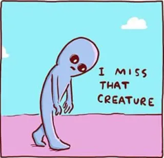 ☹️ I MISS THAT CREATURE 宇宙人, 悲しい, 恋しい, 可愛い, アニメ telegram sticker