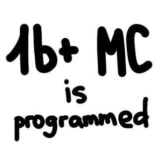 🤑 1b+ MC is programmed texte, programmation, humour telegram sticker
