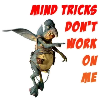 😂 Wat Tambor Star Wars MIND TRICKS DON'T WORK ON ME star wars, trucchi mentali, repubblica galattica, separatisti, armata droide telegram sticker