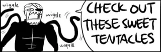 🐙 CHECK OUT THESE SWEET TENTACLES tentacles, monster, creature, humor, funny telegram sticker