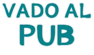 🍺 VADO AL PUB pub, italiano, bebida, bar, texto whatsapp sticker