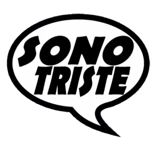 😥 SONO TRISTE triste, italiano, citazione, sentimento, emozione, fumetto telegram sticker