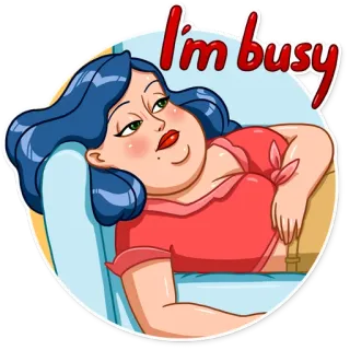 😒 I'm busy занятой, ленивый, мультфильм, женщина, расслабление whatsapp sticker