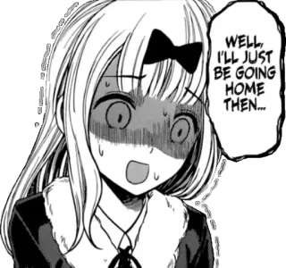 😳 Chika Fujiwara Kaguya-sama: Love Is War WELL, I'LL JUST BE GOING HOME THEN... Anime, Manga, Chika, Kaguya-sama, Drôle, Réaction, Vintage telegram sticker