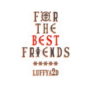 😇 Luffy One Piece FOR THE BEST FRIENDS ****** LUFFYA2D 원피스, 루피, 친구, 해골, 애니메이션 telegram sticker