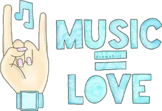 🎵 MUSIC = LOVE drawshiit music, love, hand gesture, rock, entertainment, drawing telegram sticker