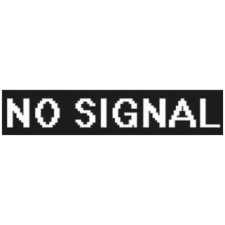 ‼ NO SIGNAL ไม่มีสัญญาณ, โทรทัศน์, สัญญาณรบกวน, ข้อผิดพลาด, ไม่พร้อมใช้งาน telegram sticker