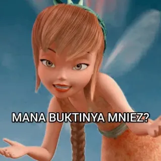 🧘‍♂ MANA BUKTINYA MNIEZ? tinkerbell, hada, dibujos animados, personaje, animación telegram sticker
