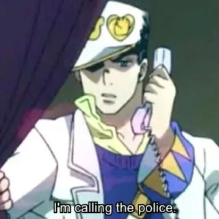 👮‍♂️ Jotaro Kujo JoJo's Bizarre Adventure I'm calling the police. anime, llamando, policía, jotaro, jojo telegram sticker