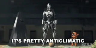 😭 IT'S PRETTY ANTICLIMATIC robot, cita, escena de película, ciencia ficción whatsapp sticker