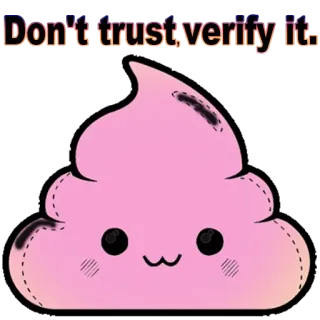 💩 Don't trust verify it. caca rosa, dibujos animados, verificar, confianza, coser, peluche telegram sticker