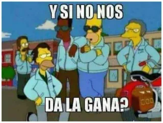 😎 Y SI NO NOS DA LA GANA? simpsons, cartoon, funny, meme, spanish telegram sticker