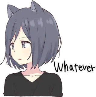 😒 Whatever anime, girl, cat ears, whatever whatsapp sticker