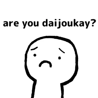 😞 are you daijoukay? triste, animé, dessin animé, question, préoccupation whatsapp sticker