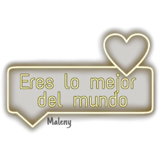 😍 Eres lo mejor del mundo Spanish, love, heart, neon, best in the world whatsapp sticker