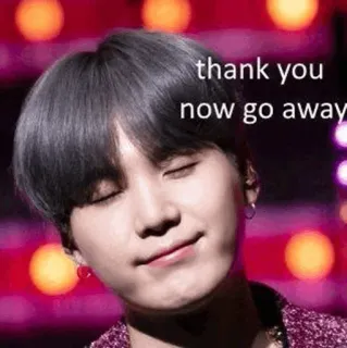 🙂 thank you
now go away Meme, Grazie, Vai via, Kpop, Suga, BTS telegram sticker
