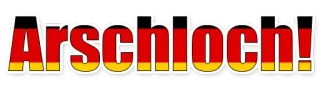 😡 Arschloch! obraza, niemiecki, flaga, obraźliwe whatsapp sticker