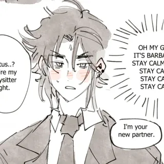 🩹 us..?
re my
sitter
ght.
OH MY G
IT'S BARBA
STAY CALM
STAY CA
STAY CA
STAY CA
I'm your
new partner. telegram sticker