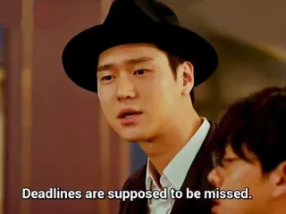😌 Deadlines are supposed to be missed. deadlines, work, missed, procrastination telegram sticker