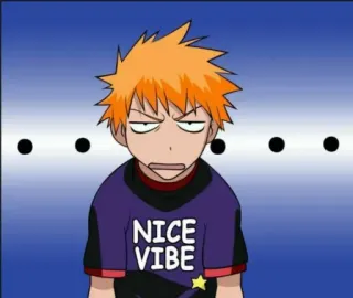 😐 Ichigo Kurosaki Bleach NICE VIBE anime, cartoon, ichigo, nice, vibe telegram sticker