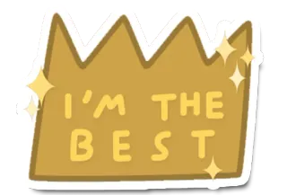 👑 I'M THE BEST couronne, meilleur, or, étincelle, succès, gagnant whatsapp sticker