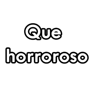 ‼ Que horroroso страшный, ужасы, плохой, ужасный, испанский telegram sticker