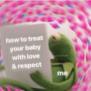 😍 Kermit how to treat your baby with love & respect
me kermit, respeto, amor, regalo, bebé, meme telegram sticker